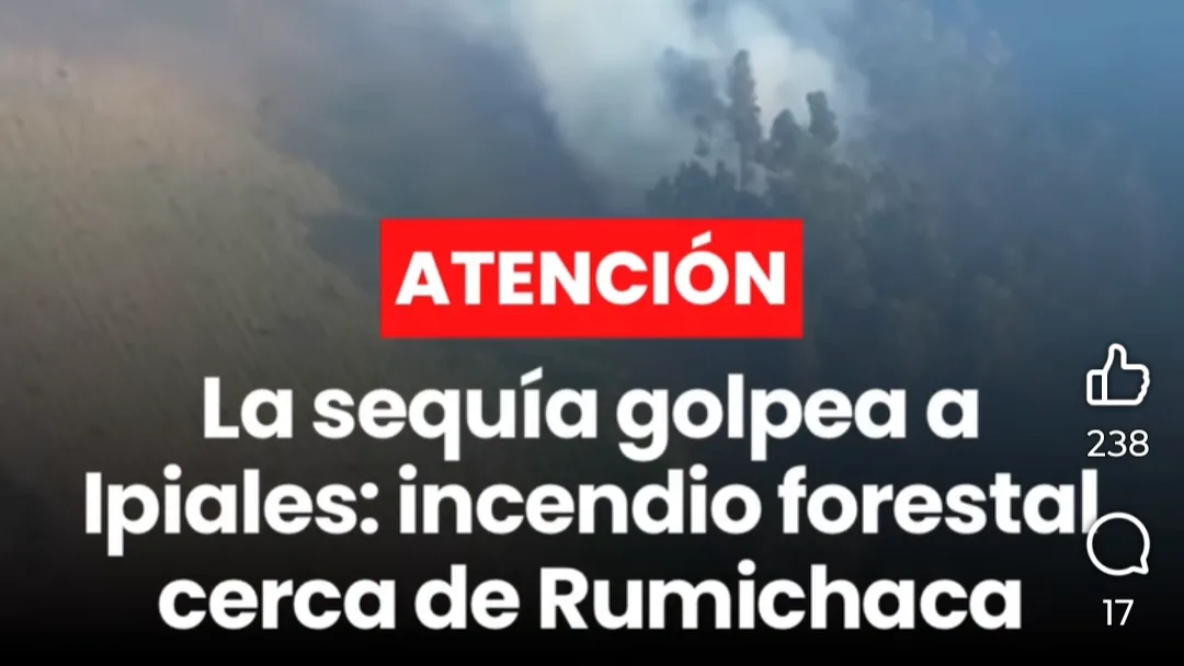 ATENCIÓN | EL FENÓMENO DE EL NIÑO GOLPEA A IPIALES.